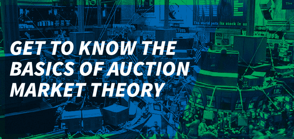 Graphic reading “Get to Know the Basics of Auction Market Theory” over a trading floor.