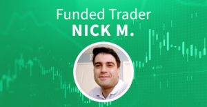 [VIDEO] Funded Trader Nick M. From L.A.
