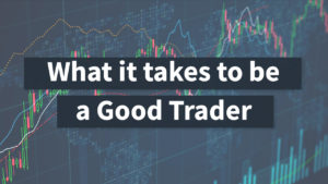 What It Takes To Be A Good Trader - The Coach’s Playbook